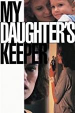 Watch My Daughter\'s Keeper Megavideo