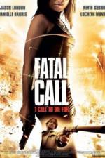 Watch Fatal Call Megavideo