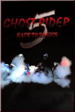 Watch Ghostrider 5: Back To Basics Megavideo