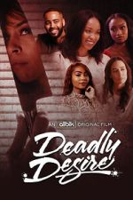 Watch Deadly Desire Megavideo