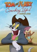 Watch Tom and Jerry: Cowboy Up! Megavideo