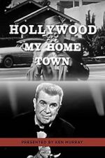 Watch Hollywood My Home Town Megavideo