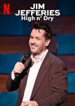 Watch Jim Jefferies: High n\' Dry (TV Special 2023) Megavideo