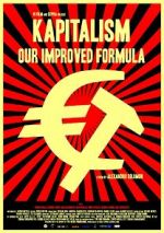 Watch Kapitalism: Our Improved Formula Megavideo