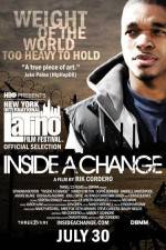 Watch Inside a Change Megavideo