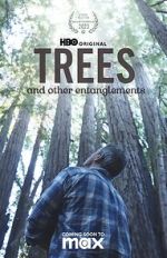 Watch Trees, and Other Entanglements Megavideo