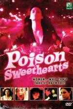 Watch Poison Sweethearts Megavideo