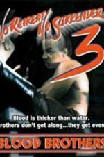 Watch No Retreat, No Surrender 3: Blood Brothers Megavideo