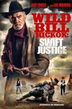 Watch Wild Bill Hickok: Swift Justice Megavideo