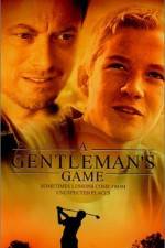 Watch A Gentleman's Game Megavideo