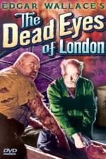 Watch Dead Eyes of London Megavideo