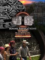 Watch Mayan Revelations: Decoding Baqtun Megavideo