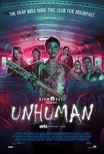 Watch Unhuman Megavideo