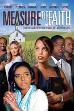 Watch Measure of Faith Megavideo