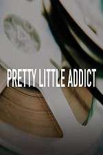 Watch Pretty Little Addict Megavideo