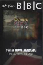 Watch Sweet Home Alabama: The Southern Rock Saga Megavideo