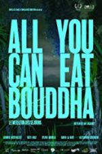 Watch All You Can Eat Buddha Megavideo