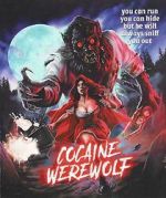 Watch Cocaine Werewolf Megavideo