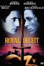 Watch Royal Deceit Megavideo