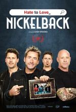 Watch Hate to Love: Nickelback Megavideo