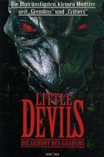 Watch Little Devils: The Birth Megavideo