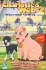 Watch Charlottes Web 2 Wilburs Great Adventure Megavideo