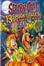 Watch Scooby-Doo: 13 Spooky Tales Run for Your Rife Megavideo