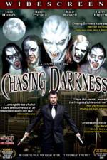 Watch Chasing Darkness Megavideo