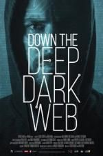 Watch Down the Deep, Dark Web Megavideo