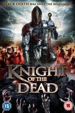 Watch Knight of the Dead Megavideo