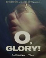 Watch O, Glory! (Short 2022) Megavideo
