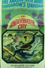 Watch The Underwater City Megavideo