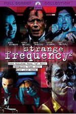 Watch Strange Frequency 2 Megavideo