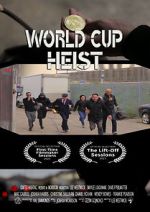 Watch World Cup Heist Megavideo
