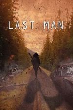 Watch Last Man (Short 2022) Megavideo