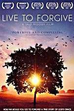 Watch Live to Forgive Megavideo