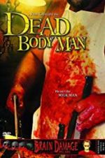 Watch Dead Body Man Megavideo