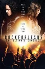 Watch Rock For Jesus: The Ultimate Comeback Megavideo
