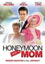 Watch Honeymoon with Mom Megavideo