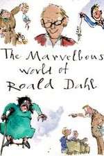 Watch The Marvellous World of Roald Dahl Megavideo