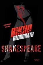 Watch Bikini Bloodbath Shakespeare Megavideo