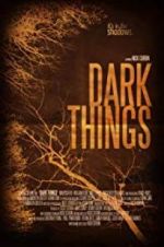 Watch Dark Things Megavideo