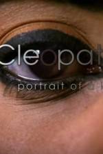 Watch Cleopatra: Portrait of a Killer Megavideo