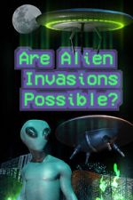 Watch Are Alien Invasions Possible? Megavideo