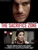 Watch The Sacrifice Zone (The Activist) Megavideo