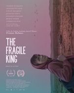 The Fragile King megavideo