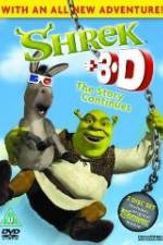 Watch Shrek: +3D The Story Continues Megavideo