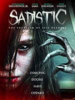 Watch Sadistic: The Exorcism of Lily Deckert Megavideo