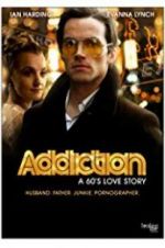 Watch Addiction: A 60\'s Love Story Megavideo