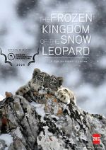 Watch The Frozen Kingdom of the Snow Leopard Megavideo